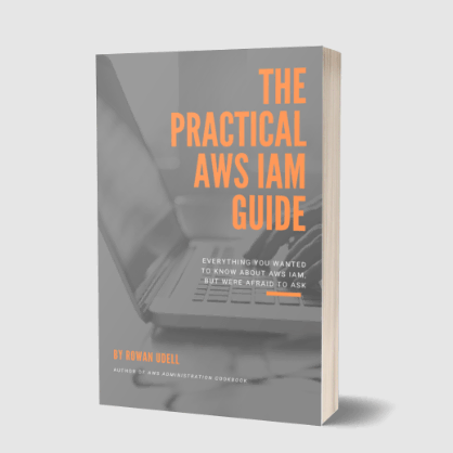 The Practical AWS IAM Guide Book